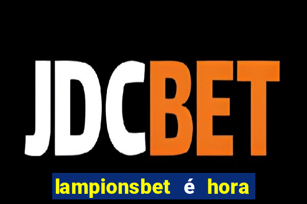 lampionsbet é hora do jogo